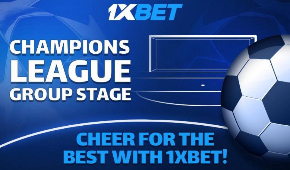 Champions League 1xBet Announces Matches Of The Group Stage Final